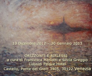 Orizzonti e riflessi - Venezia 2012